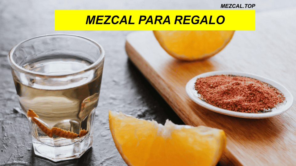 MEZCAL PARA REGALO